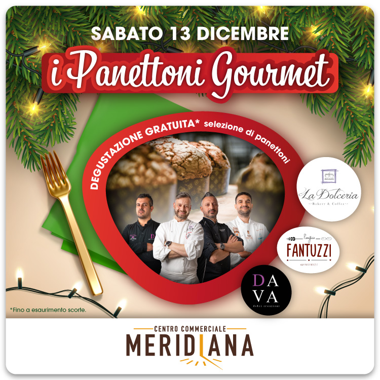 Centro Commerciale Euro Torri | Sabato 13 dicembre<br>I PANETTONI GOURMET